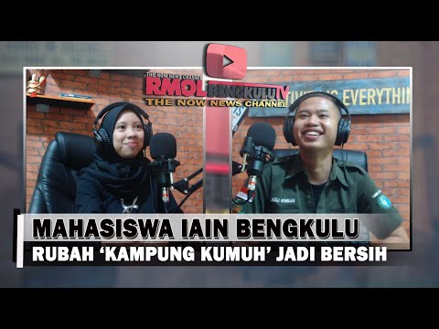 Mahasiswa IAIN Bengkulu Rubah 'Kampung Kumuh' Menjadi Bersih