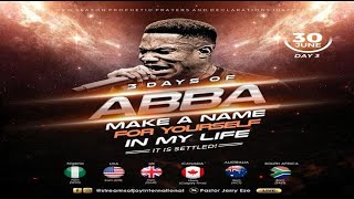 3 DAYS OF 'ABBA MAKE A NAME FOR YOURSELF IN MY LIFE' - DAY 3 [IT IS SETTLED] || 30TH JUNE 2023