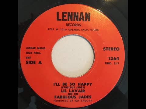 Lil Lavair & The Fabulous Jades - I'll Be So Happy