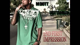 M Dott - How I Do It ft. JKidd & Celly Ru prod. by JKidd