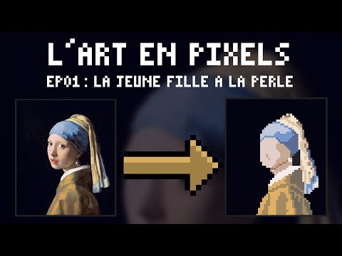 L Art en pixels EP01 La Jeune Fille à la perle Time lapse Pixel art