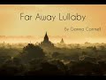 Far Away Lullaby By Gemma Cartmell