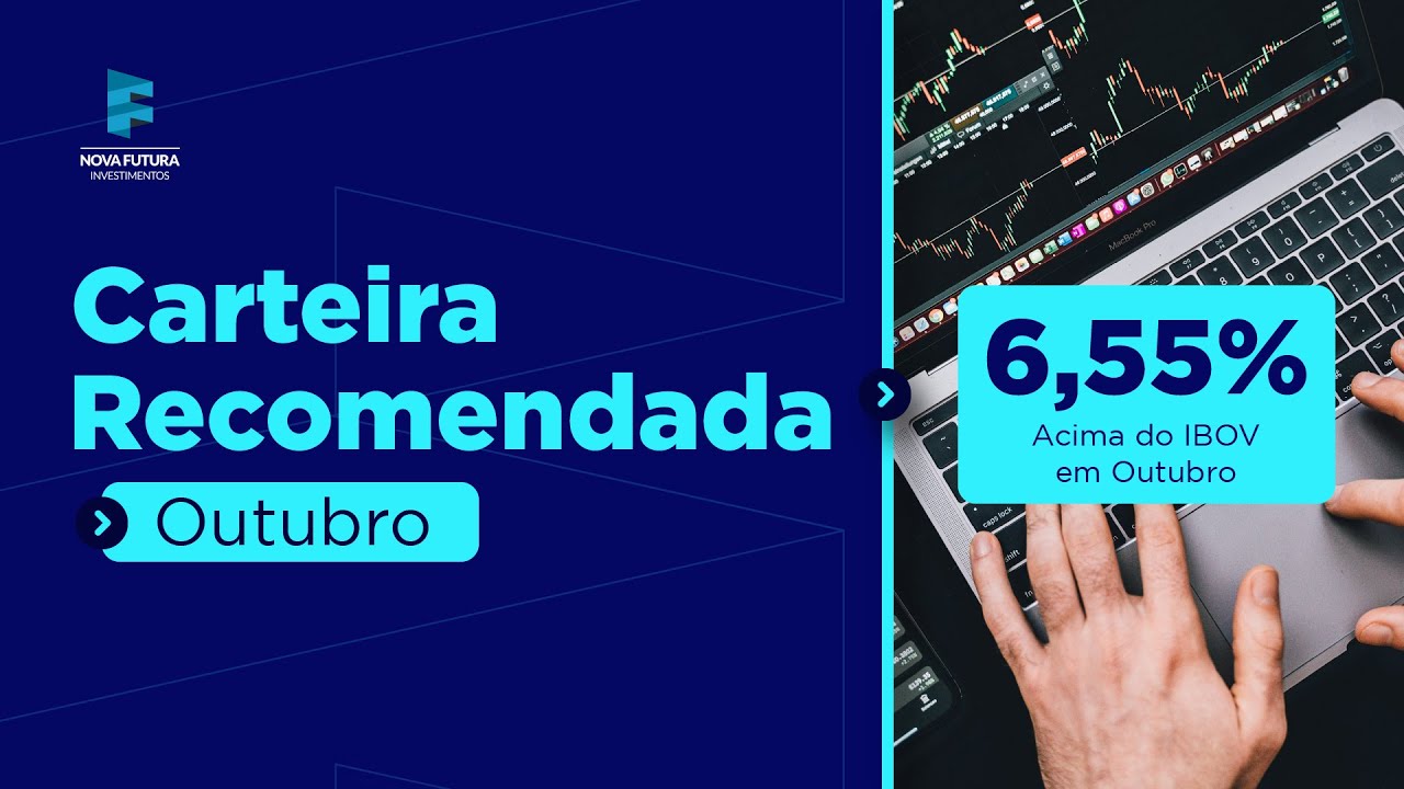 Confira a Carteira da Nova Futura para Outubro!