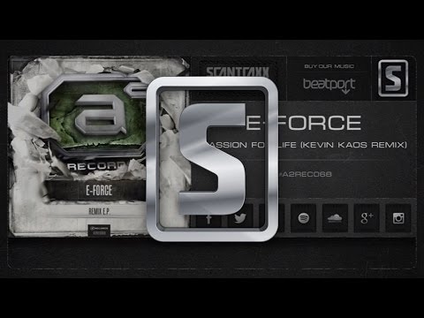 E Force - Passion For Life (Kevin Kaos Remix) (#A2REC068 Preview)