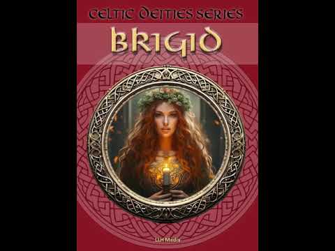 Brigid - Celtic Deity Meditation