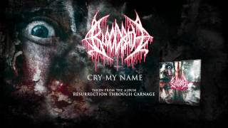BLOODBATH - Cry My Name (ALBUM TRACK)