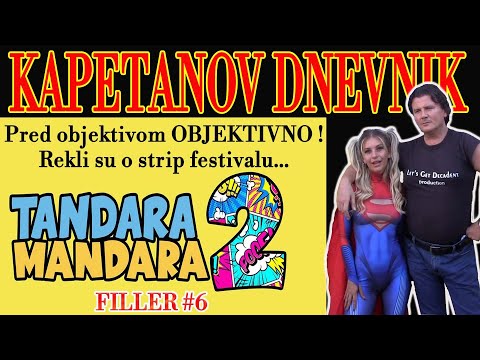 KAPETANOV DNEVNIK - Filler#6, TANDARA MANDARA 2. Strip fest, BG.2023. #stripovi#beograd#zagor