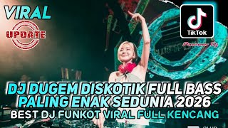 Download lagu DJ DUGEM DISKOTIK FULL BASS PALING ENAK SEDUNIA 2026 - BEST DJ FUNKOT VIRAL TERBARU FULL KENCANG mp3 Download lagu DJ DUGEM DISKOTIK FULL BASS PALING ENAK SEDUNIA 2026 - BEST DJ FUNKOT VIRAL TERBARU FULL KENCANG mp3