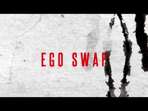 Ego Swap (promo) Ft. Orion, Maurus Yaw and Untamed
