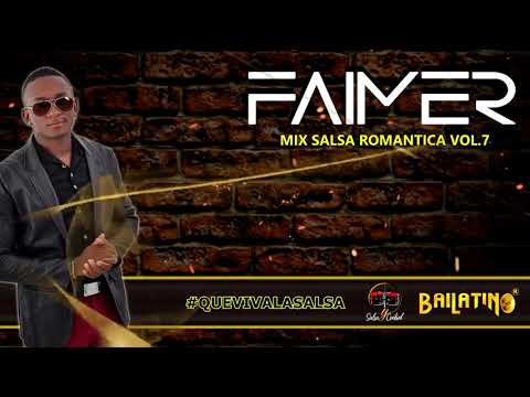 SALSA / ROMANTICA / Mix Dj Faimer Vol. 7