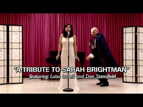 A Tribute to Sarah Brightman - Luisa Lubell and Don Stansfield -