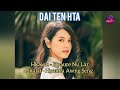 Dai Ten Hta (Kachin Song ) -  Hpaure Nu Lar (Lyrics Song)