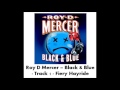 Roy D Mercer - Black & Blue - Track 1 - Fiery Hayride
