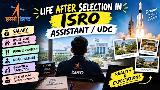 Life After selection in isro as an assistant/UDC || Salary || life style|| #isro  ❤️