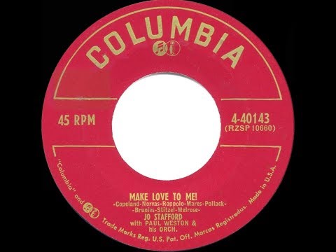 1954 HITS ARCHIVE: Make Love To Me! - Jo Stafford (her original #1 version)