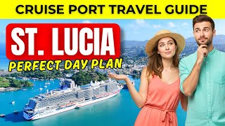 St Lucia Cruise Port Guide – Best Way to See the Island in One Day