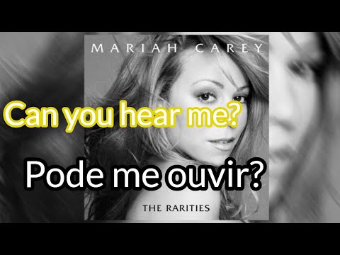 Can You Hear Me - Mariah Carey