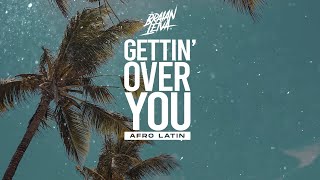GETTIN&#39; OVER YOU (Afro Latin) - DAVID GUETTA - Braian Leiva