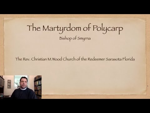 Early Church Fathers: Part IV, Polycarp