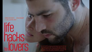 Life Hacks for Lovers | Official Trailer HD | Why Man Pictures