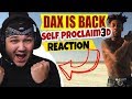 OLD DAX IS BACK Dax quot Self Proclaime OLD DAX IS BACK Dax quot Self Proclaime