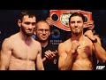 INTENSE!! BAKHRAM MURTAZALIEV VS JOSH KELLY FULL WEIGH IN AND FINAL FACE OFF | DAZN BOXING