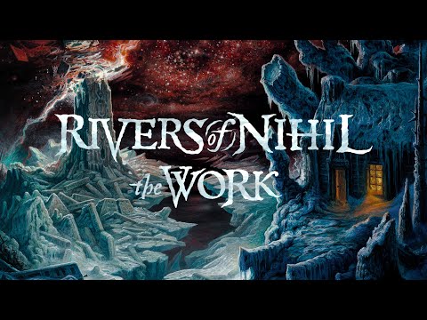 Rivers of Nihil - The Work (FULL ALBUM)