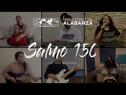 Salmo 150 (Lo que Respira) | Música Cristiana | Vida Abundante