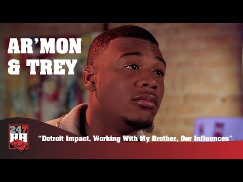 Ar'mon & Trey - Detroit Impact, Working With My Brother, Our Influences (247HH Exclusive)