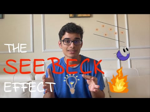The Seebeck Effect: A New Form of Power? | Breakthrough Junior Challenge 2021