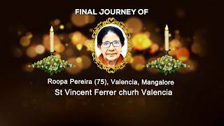 Final Journey Of Roopa Pereira (75), Valencia, Mangalore