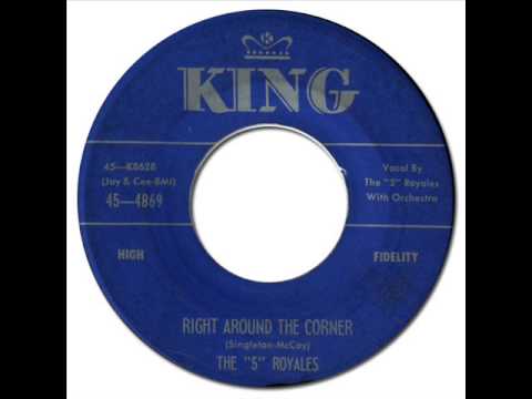 THE FIVE ROYALES - Right Around The Corner [King 4869] 1956