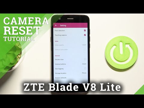 How to Reset Camera Settings in ZTE Blade V8 Lite – Restore Camera Defaults