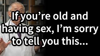 If You’re Old and Having Sex, These 7 Truths Can Affect Your Health Relationships and Longevity!