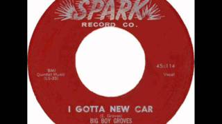I Gotta New Car  Big Boy Groves With The Robins1955 Spark 114