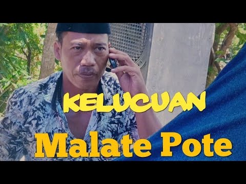 kelucuan Malate pote Katoa pak rosi se ajejuluk| Jeren ghipang|