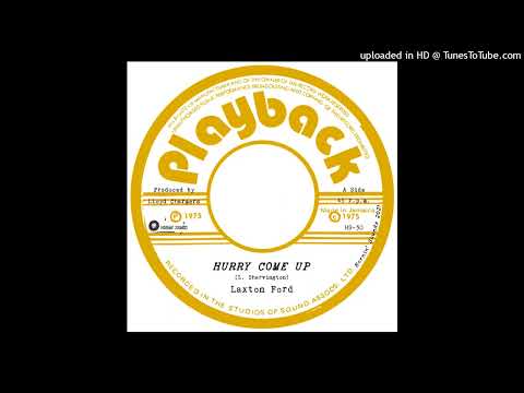 Laxton Ford & Charmers All Star - Hurry Come Up (Hornin' Sounds) Single 13 July 2021
