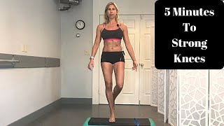 5 Minutes To Stronger Knees