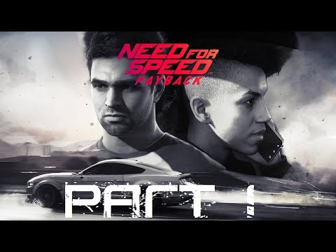 Need For Speed: Payback - Gameplay Story Mode Part 1 - Team