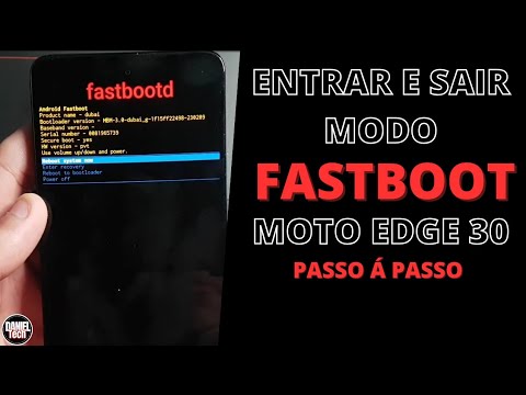 Como colocar Motorola Edge 30 em modo Fastboot / Sair do modo Fastboot (PASSO Á PASSO)