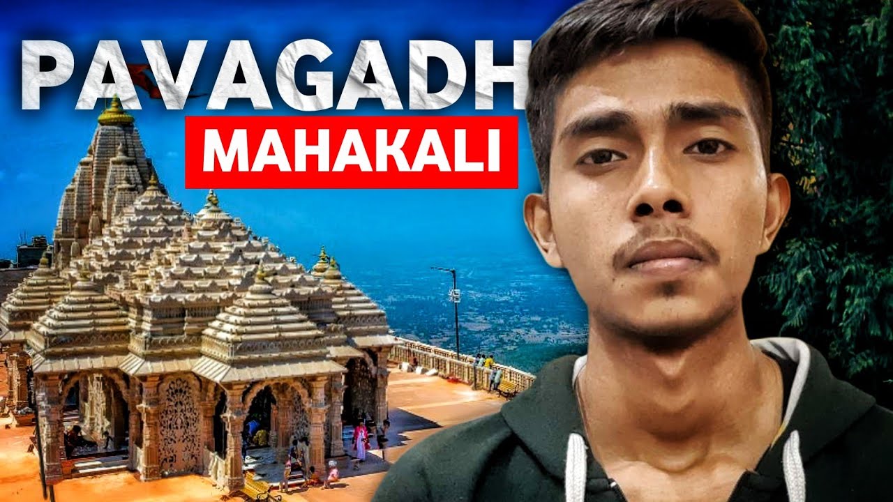 Mahakali Temple, Pavagadh – History, Legends & Spiritual Journey