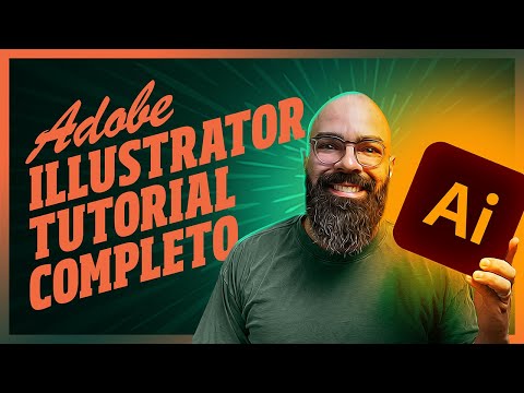 Illustrator Tutorial Completo - Aula de Adobe Illustrator para Iniciantes
