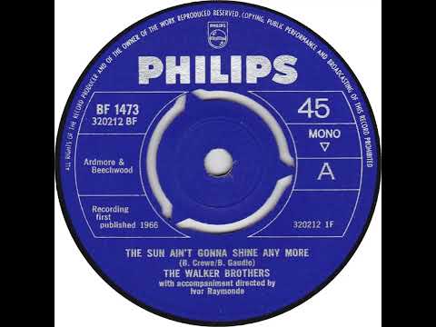 UK no. 1, (241) The Walker Brothers - The Sun Ain't Gonna Shine Anymore