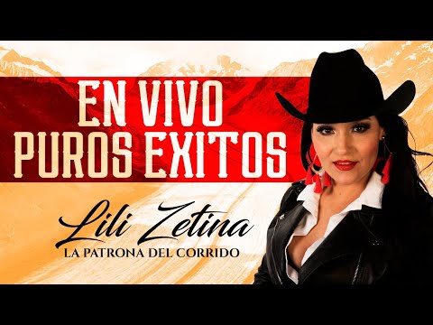 LILI ZETINA "LA PATRONA DEL CORRIDO" MIX EN VIVO #purosexitos