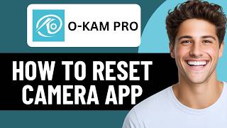 HOW TO RESET O-KAM PRO CAMERA APP 2026! (FULL GUIDE)