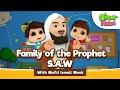 Omar & Hana ft Mufti Ismail Menk | Family of the Prophet S.A.W | Islamic cartoon