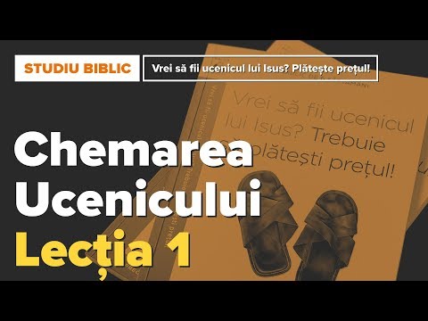 Chemarea ucenicului | Studiu Biblic - Lecția 1