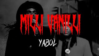 Download lagu YABOL - MILLI VANILLI [ PROD. HUSHINSILENCE ] mp3