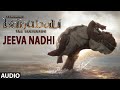Jeva Nadhi Full Song (Audio) || Baahubali (Tamil) || Prabhas, Rana, Anushka, Tamannaah