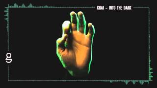 Khai - Into The Dark